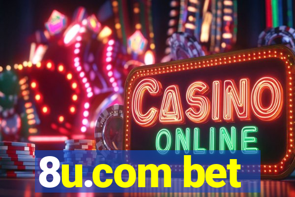 8u.com bet